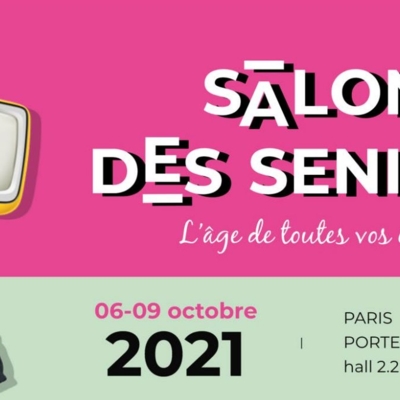 Salon des Séniors 2021 au Parc des Expositions